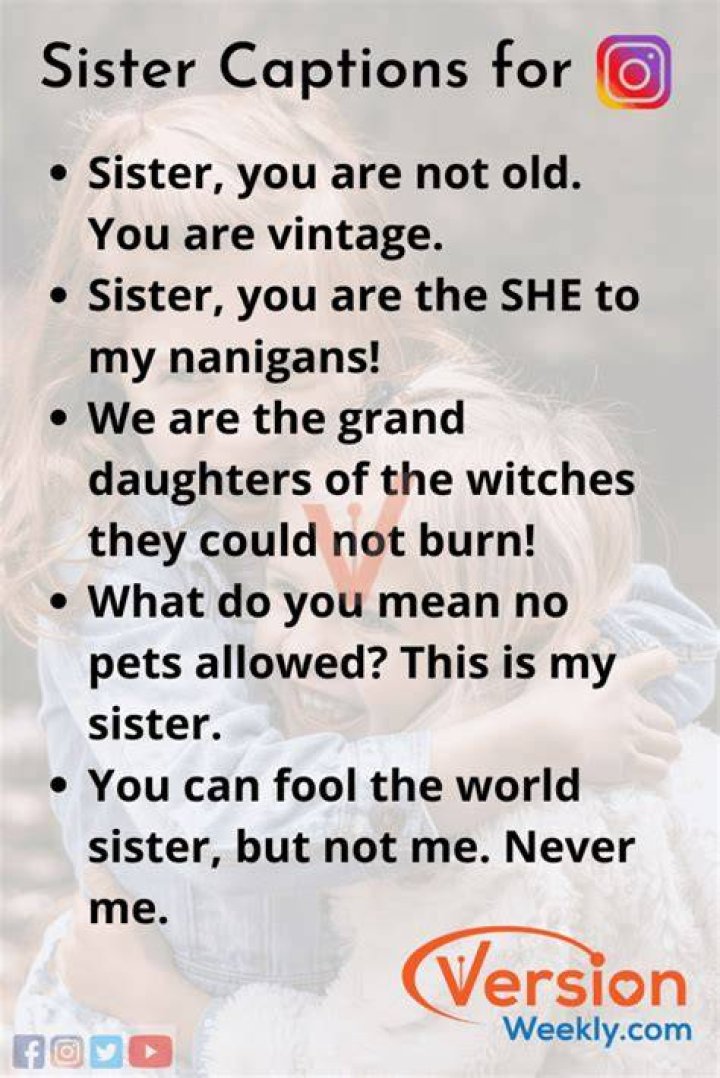 50+ Best Funny Sister Captions for Instagram Cute Instagram Quotes for Twin Little Sisters